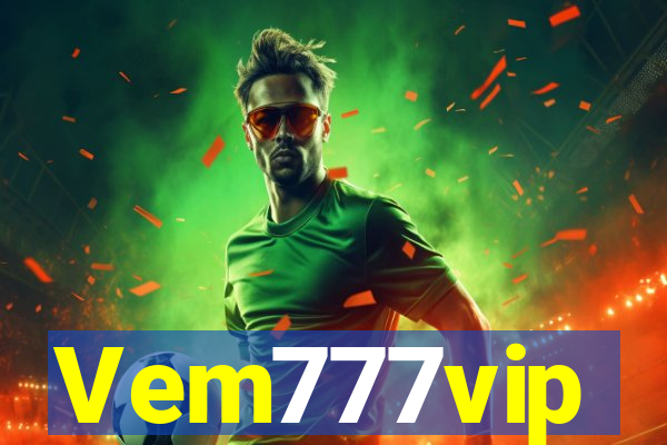 Vem777vip