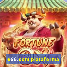 e66.com plataforma