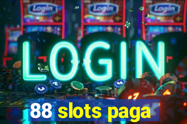 88 slots paga