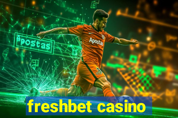 freshbet casino