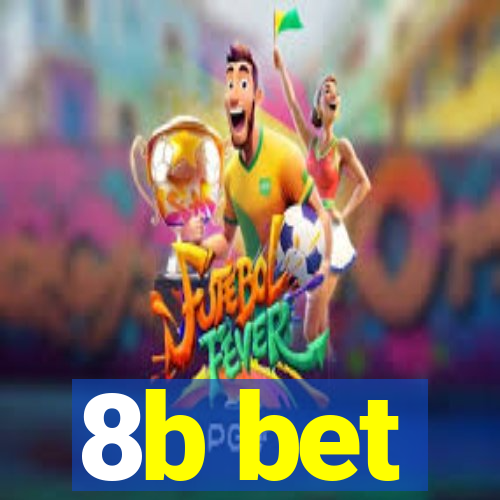 8b bet