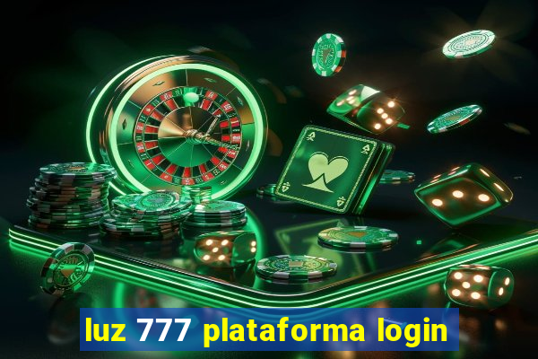 luz 777 plataforma login