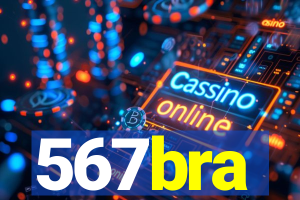 567bra