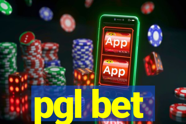 pgl bet