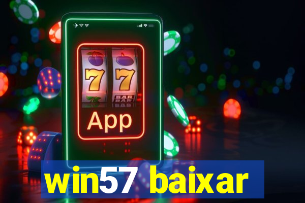 win57 baixar