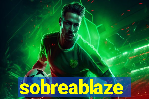 sobreablaze