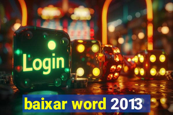 baixar word 2013