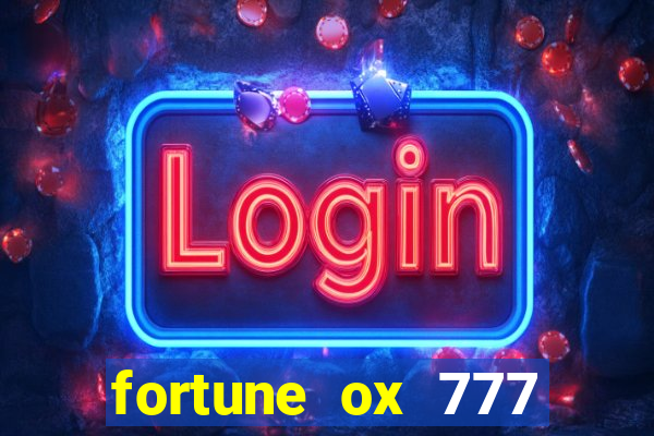 fortune ox 777 fortuna 77