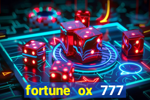 fortune ox 777 fortuna 77