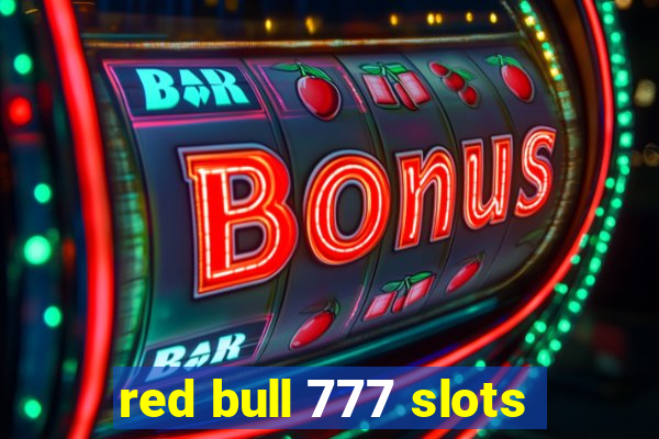 red bull 777 slots