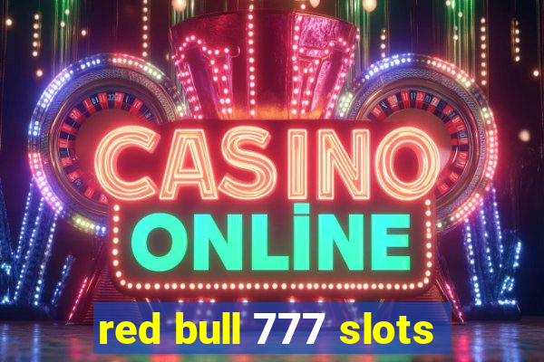 red bull 777 slots