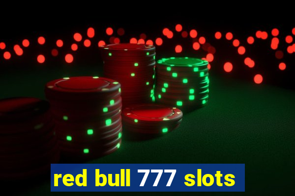 red bull 777 slots