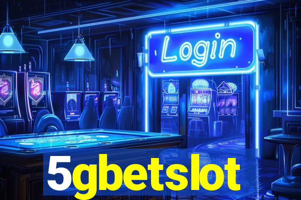 5gbetslot