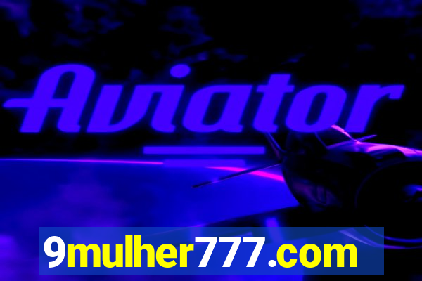 9mulher777.com