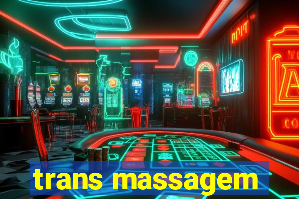 trans massagem