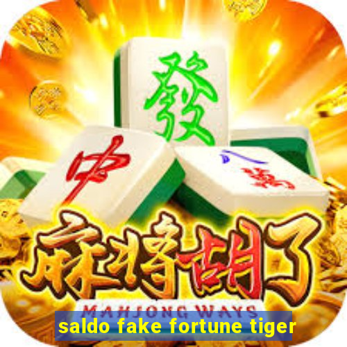 saldo fake fortune tiger