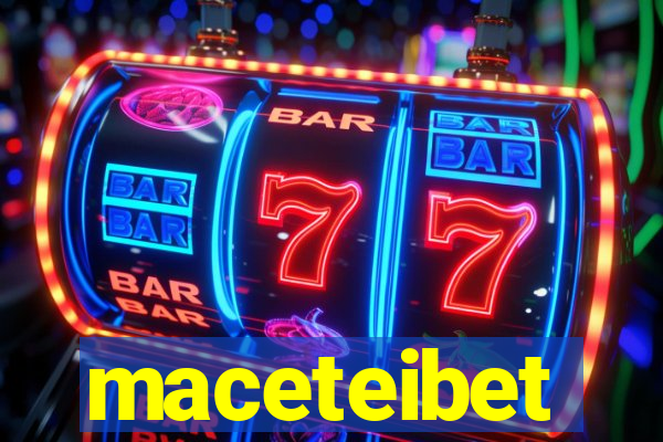 maceteibet