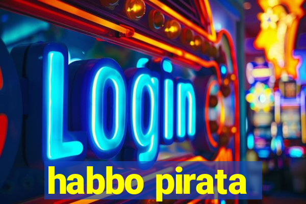 habbo pirata