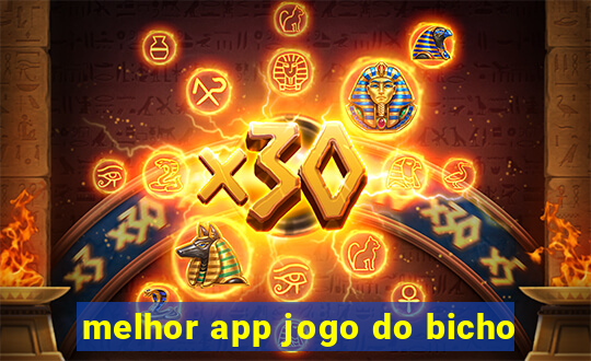 melhor app jogo do bicho