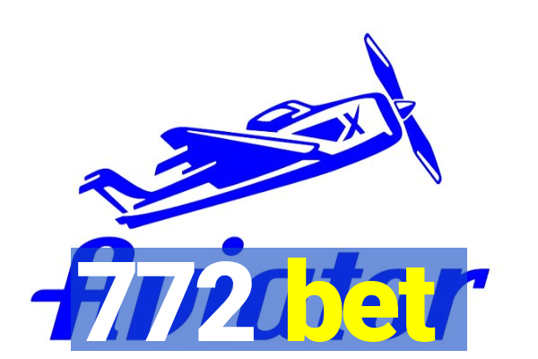 772 bet