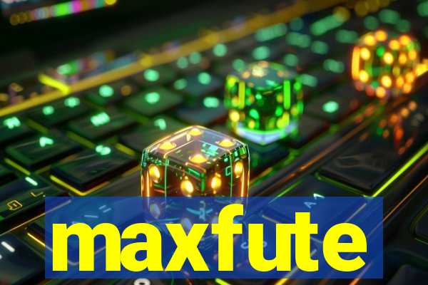 maxfute