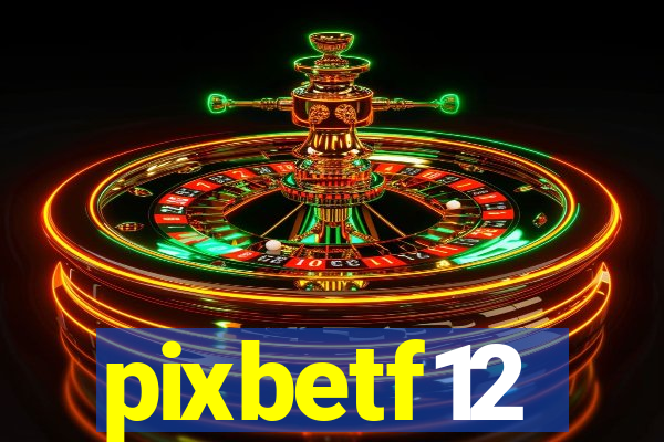 pixbetf12