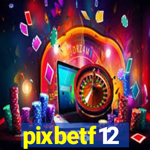 pixbetf12