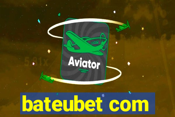 bateubet com