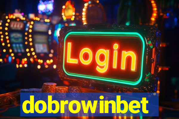 dobrowinbet