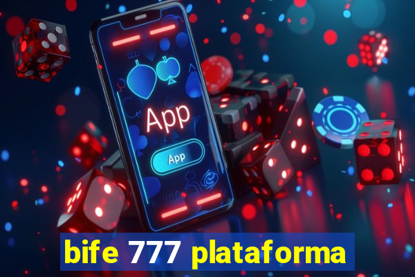 bife 777 plataforma