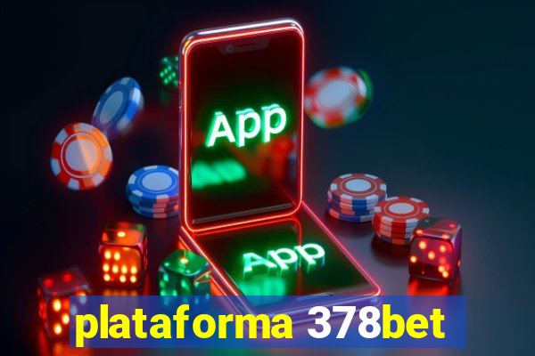 plataforma 378bet