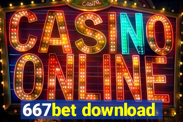 667bet download