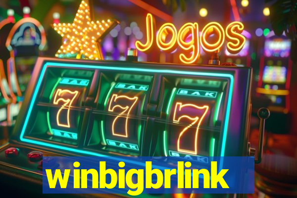 winbigbrlink