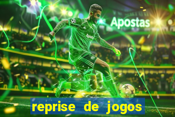 reprise de jogos de futebol