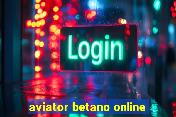 aviator betano online