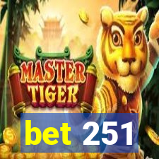 bet 251