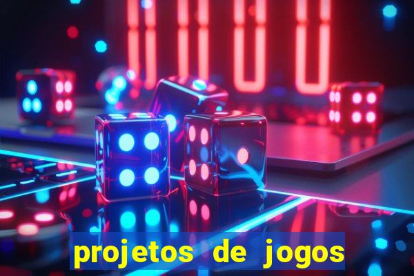 projetos de jogos internos escolares