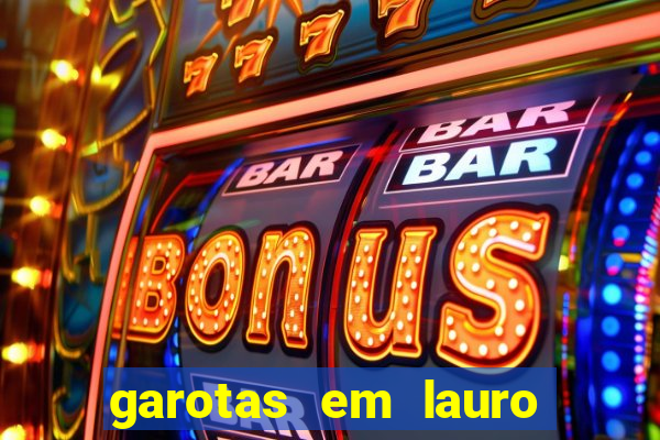 garotas em lauro de freitas