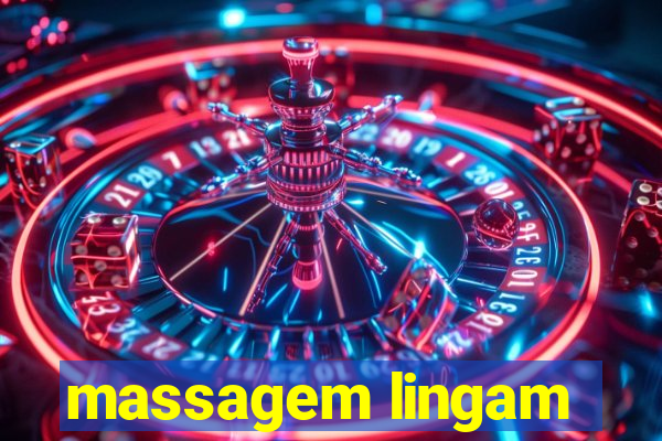 massagem lingam