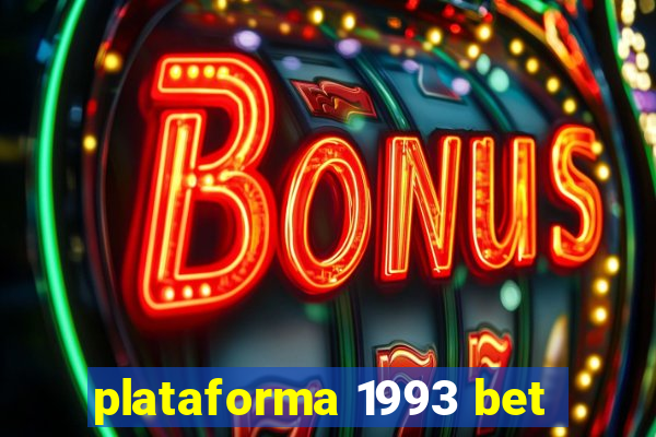 plataforma 1993 bet