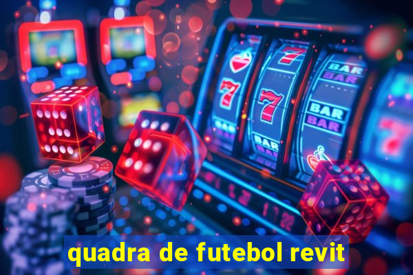 quadra de futebol revit