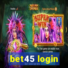 bet45 login