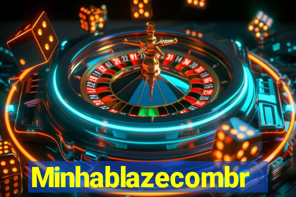 Minhablazecombr