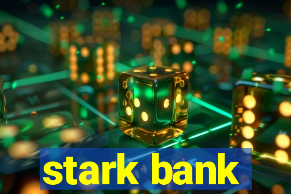 stark bank