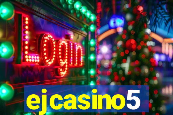 ejcasino5