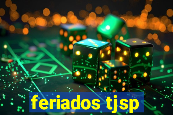 feriados tjsp