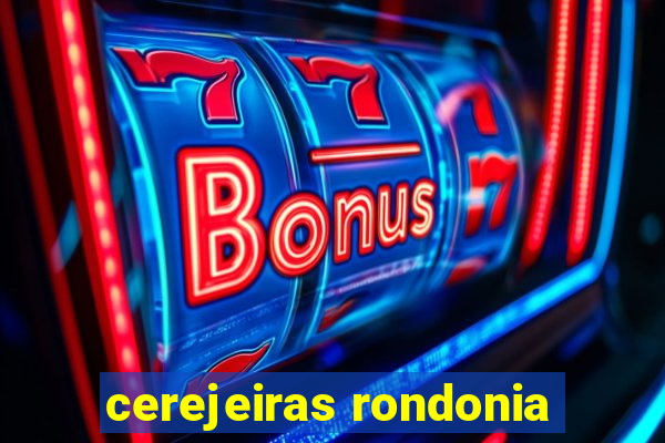 cerejeiras rondonia