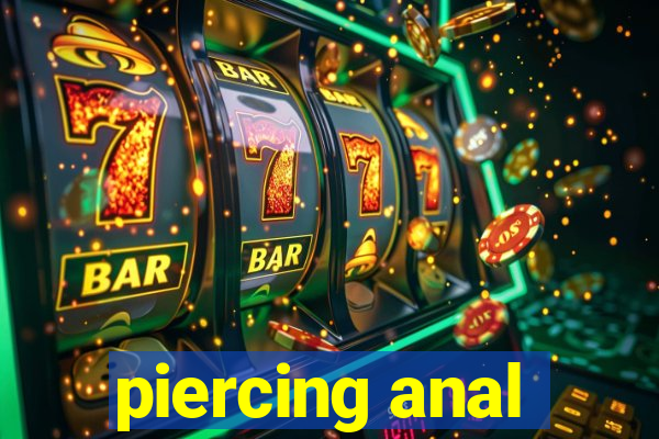 piercing anal