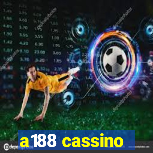 a188 cassino