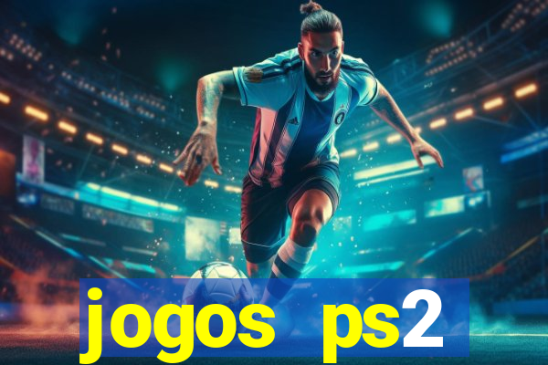 jogos ps2 traduzidos pt br